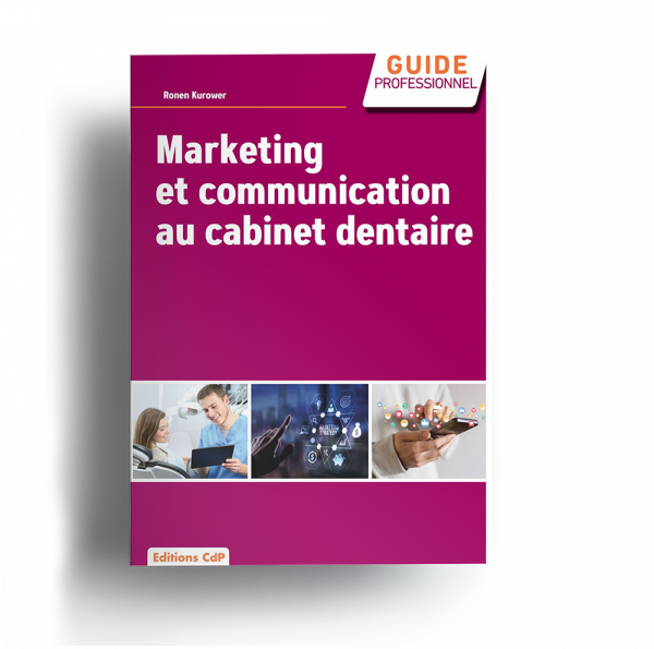 Marketing et communication au cabinet dentaire
