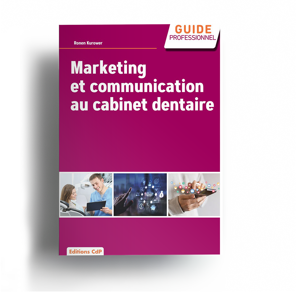 Marketing et communication au cabinet dentaire